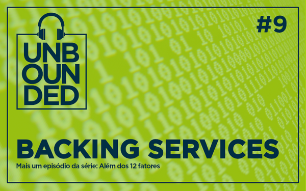 #9 - Backing Services